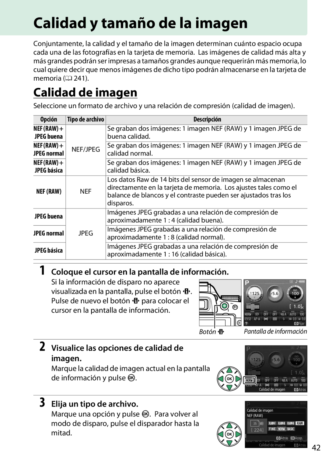 Nikon D5200 manual Calidad y tamaño de la imagen, Calidad de imagen, Visualice las opciones de calidad de Imagen 