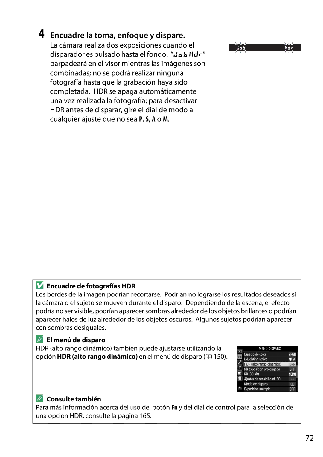Nikon D5200 manual Encuadre la toma, enfoque y dispare, Encuadre de fotografías HDR 