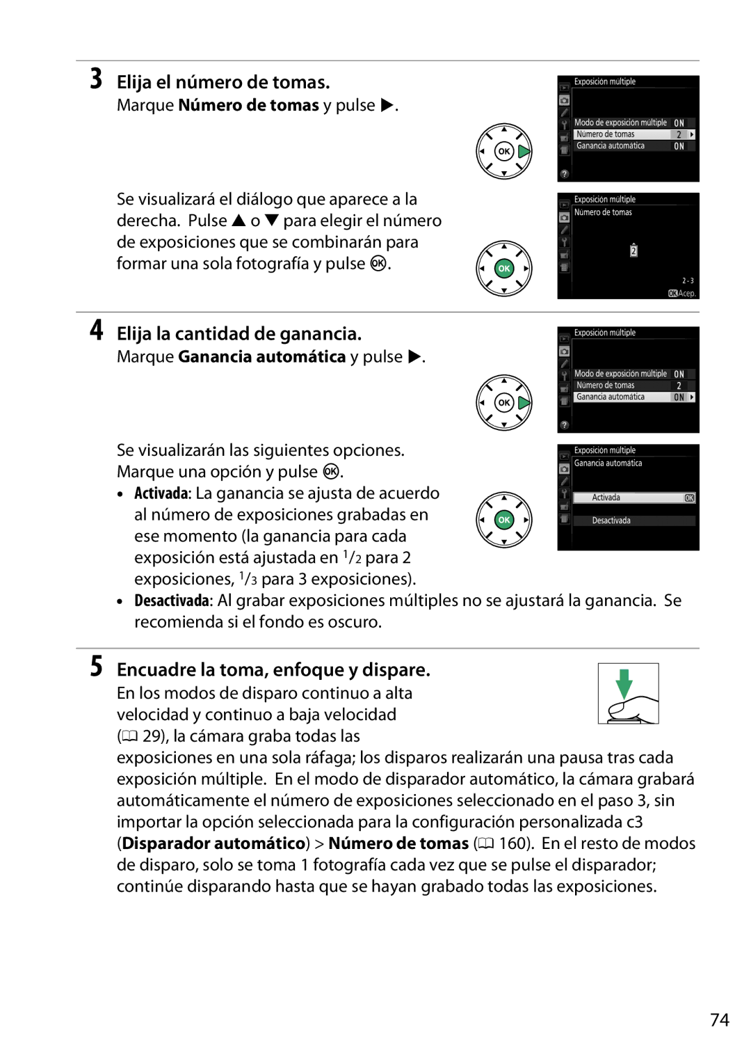 Nikon D5200 manual Elija el número de tomas, Elija la cantidad de ganancia 