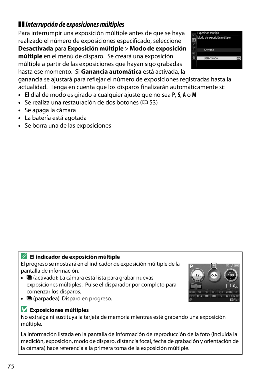 Nikon D5200 manual Interrupción de exposiciones múltiples, El indicador de exposición múltiple, Exposiciones múltiples 