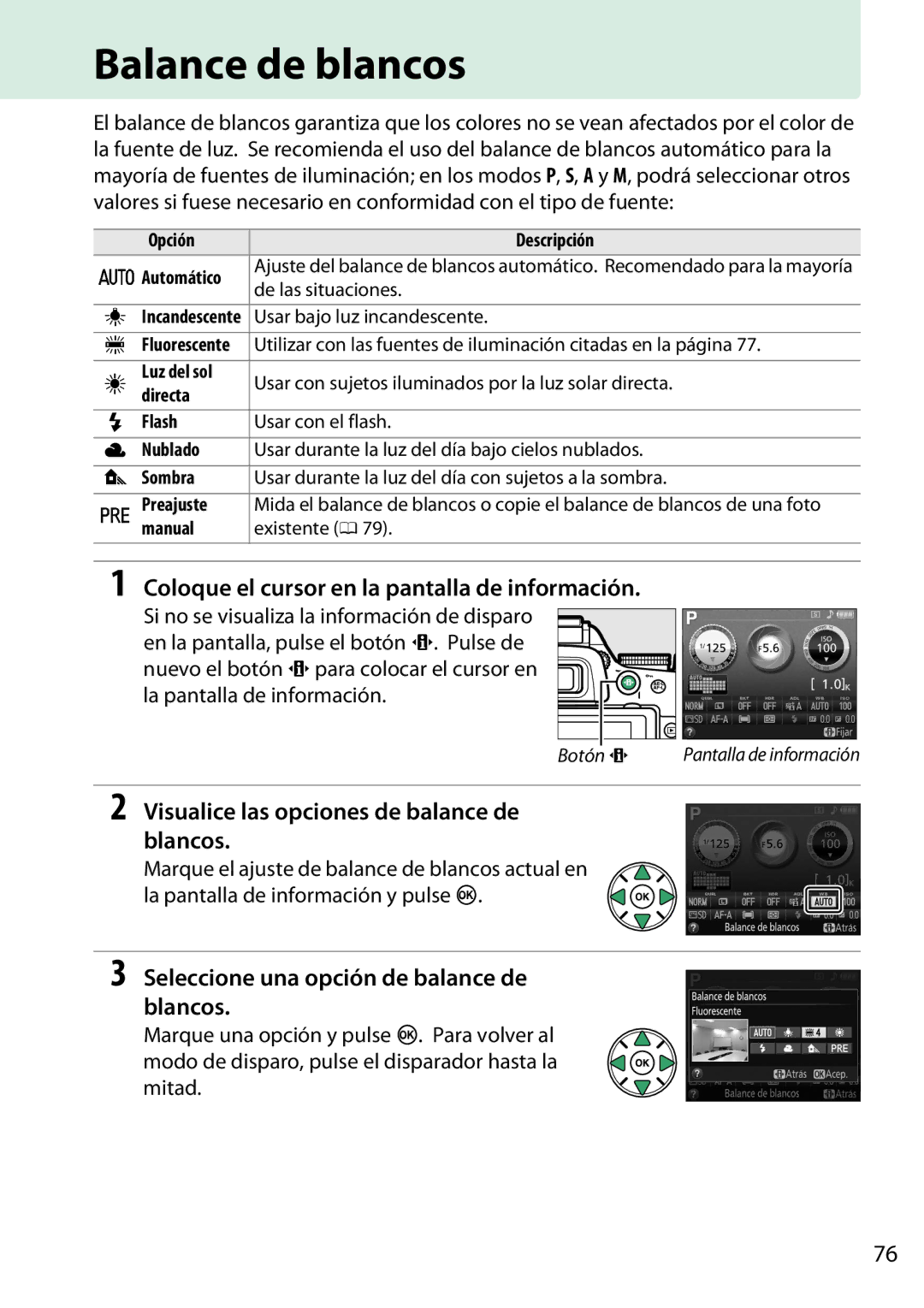 Nikon D5200 Balance de blancos, Visualice las opciones de balance de Blancos, Seleccione una opción de balance de Blancos 