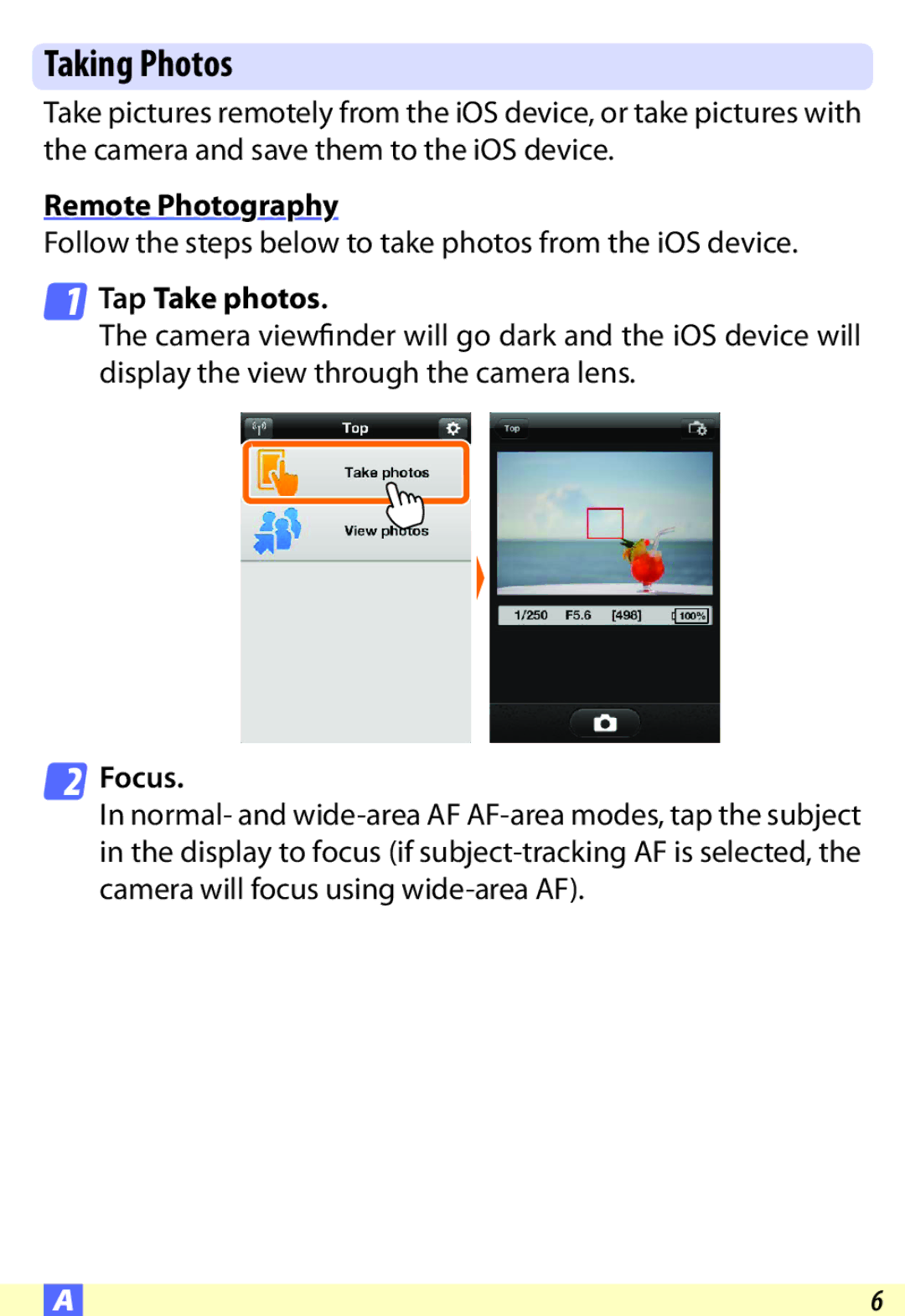 Nikon P330, D600, SS200, S6500, S9500, COOLPIX:PS20, S6600, AW110 Taking Photos, Remote Photography, Tap Take photos, Focus 