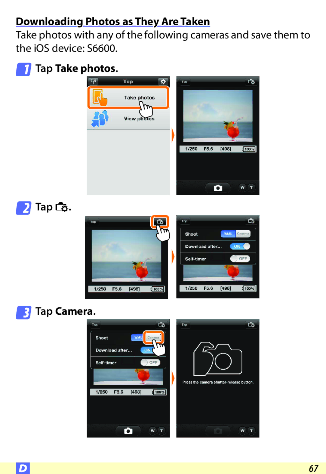 Nikon S9500, D600, SS200, S6500, COOLPIX:PS20, S6600, P330, AW110 user manual Downloading Photos as They Are Taken 