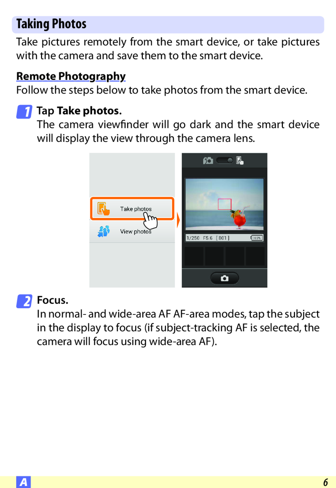 Nikon D600 Taking Photos, Remote Photography, Follow the steps below to take photos from the smart device, Tap Take photos 