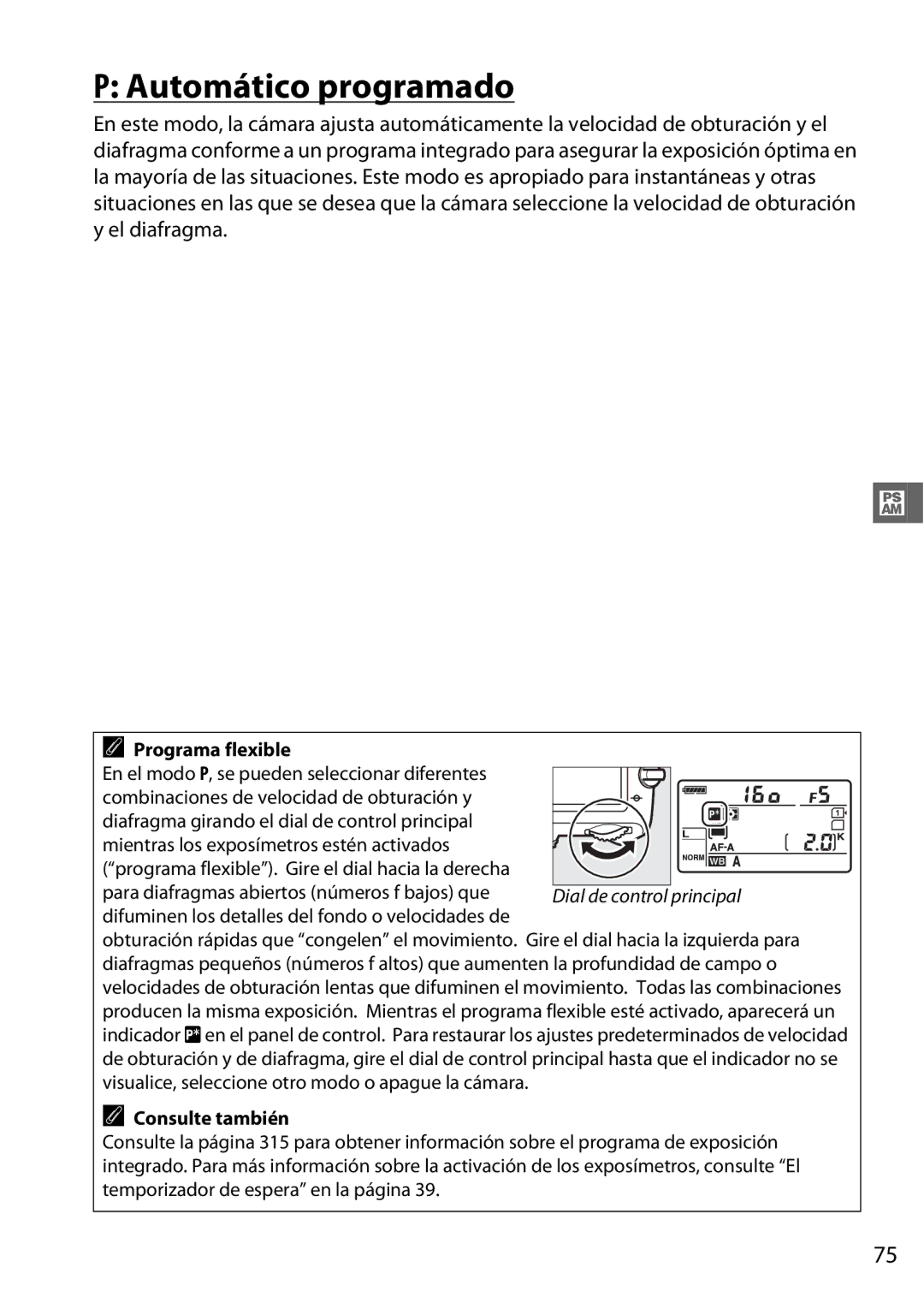 Nikon D600 manual Automático programado, Programa flexible, En el modo P, se pueden seleccionar diferentes 