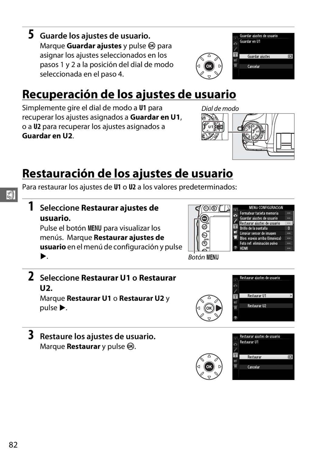 Nikon D600 manual Recuperación de los ajustes de usuario, Restauración de los ajustes de usuario 