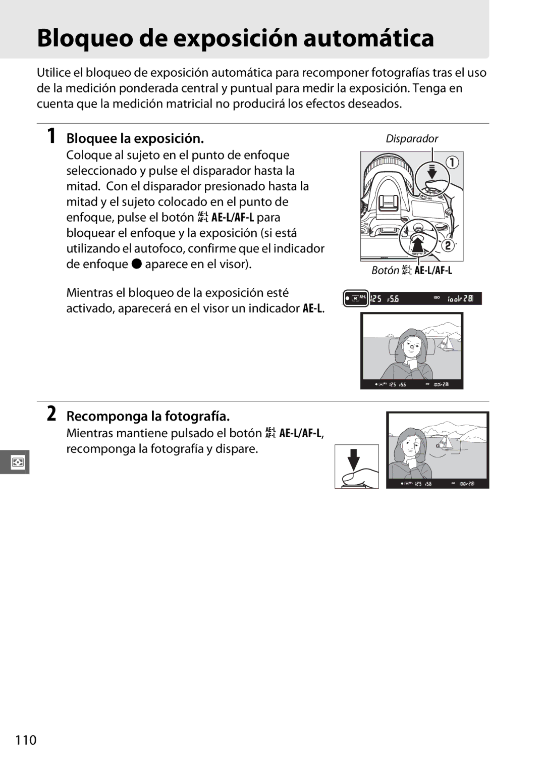 Nikon D600 manual Bloqueo de exposición automática, Bloquee la exposición, Recomponga la fotografía, 110 