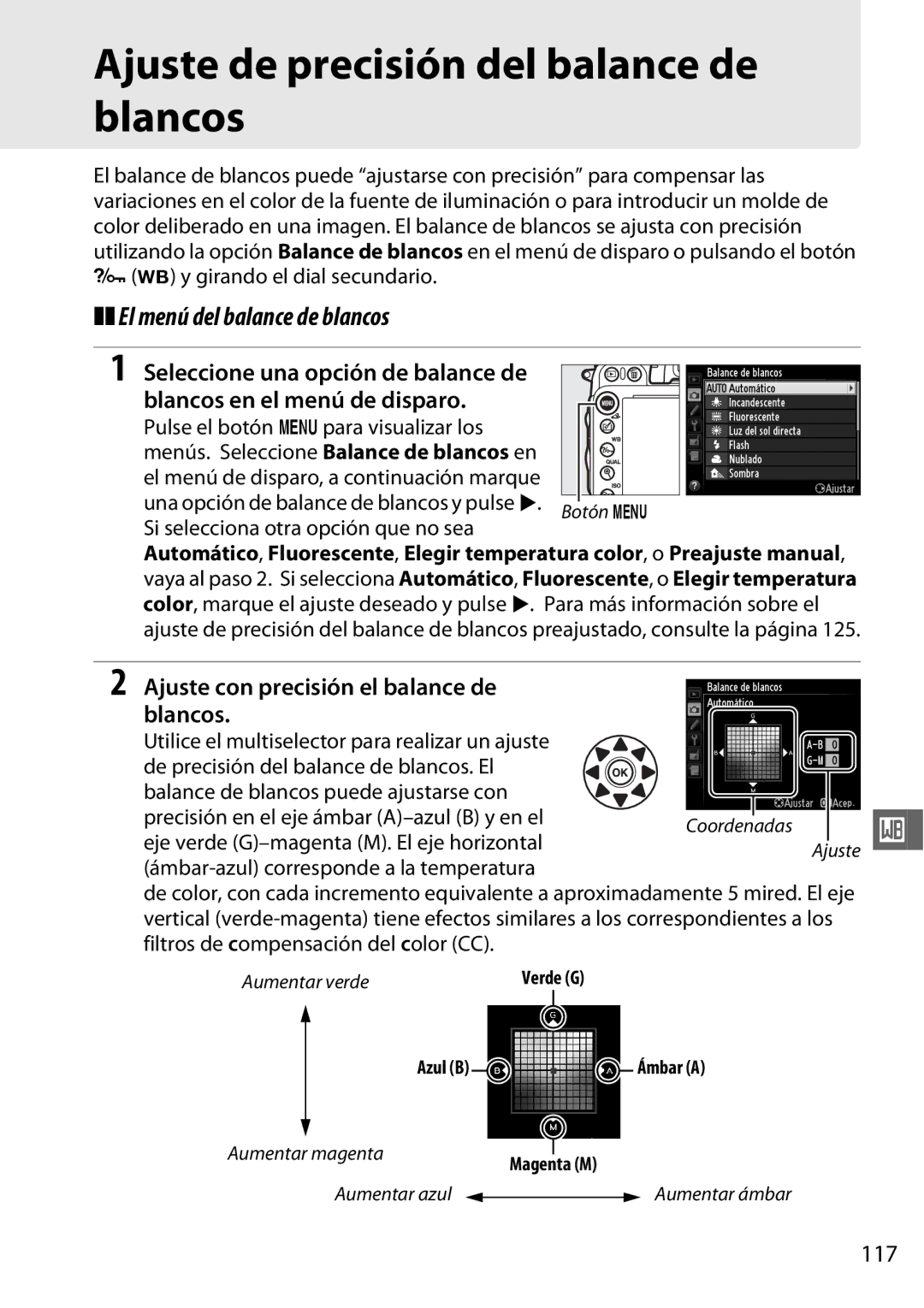 Nikon D600 manual Ajuste de precisión del balance de blancos, El menú del balance de blancos, 117 