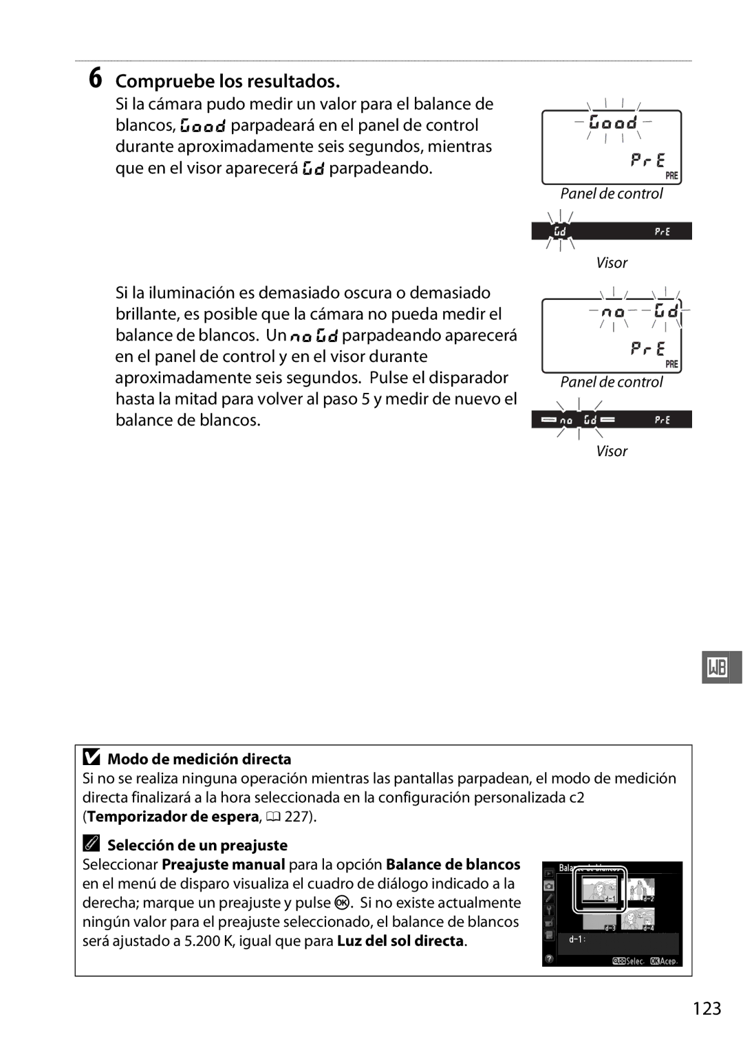 Nikon D600 manual Compruebe los resultados, 123, Modo de medición directa, Selección de un preajuste 