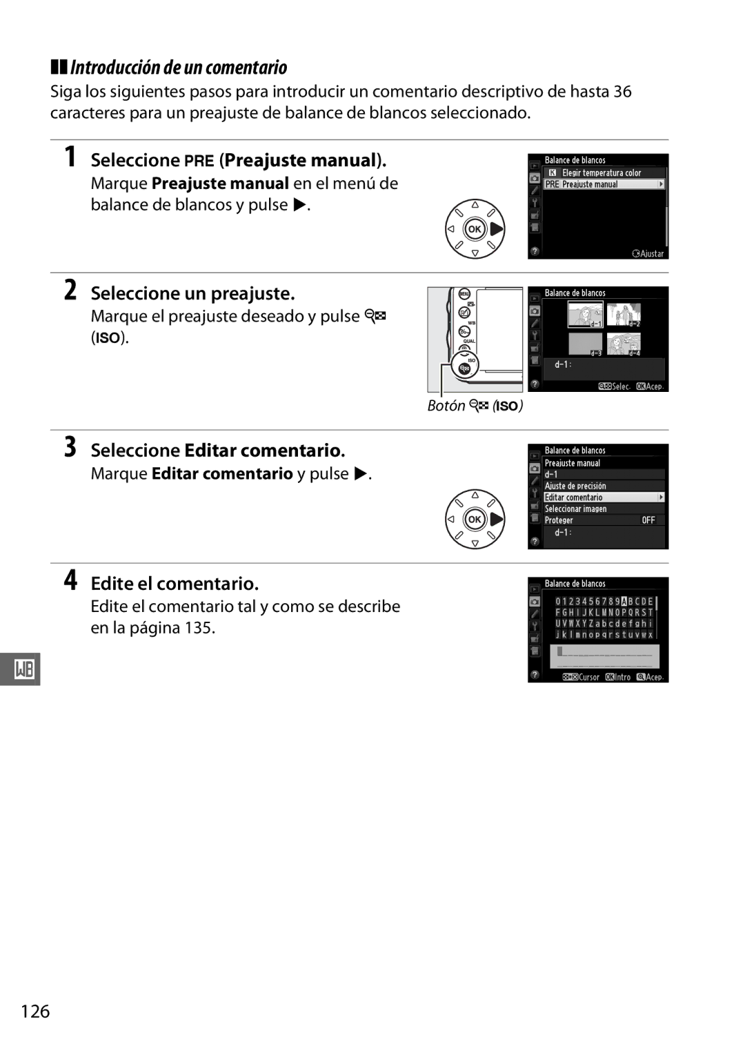 Nikon D600 manual Introducción de un comentario, Seleccione Editar comentario, Edite el comentario, 126 