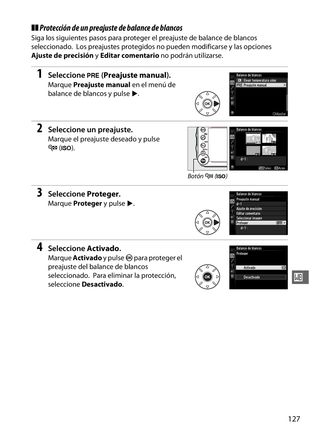 Nikon D600 manual Protección de un preajuste de balance de blancos, Seleccione Proteger, 127, Marque Proteger y pulse 