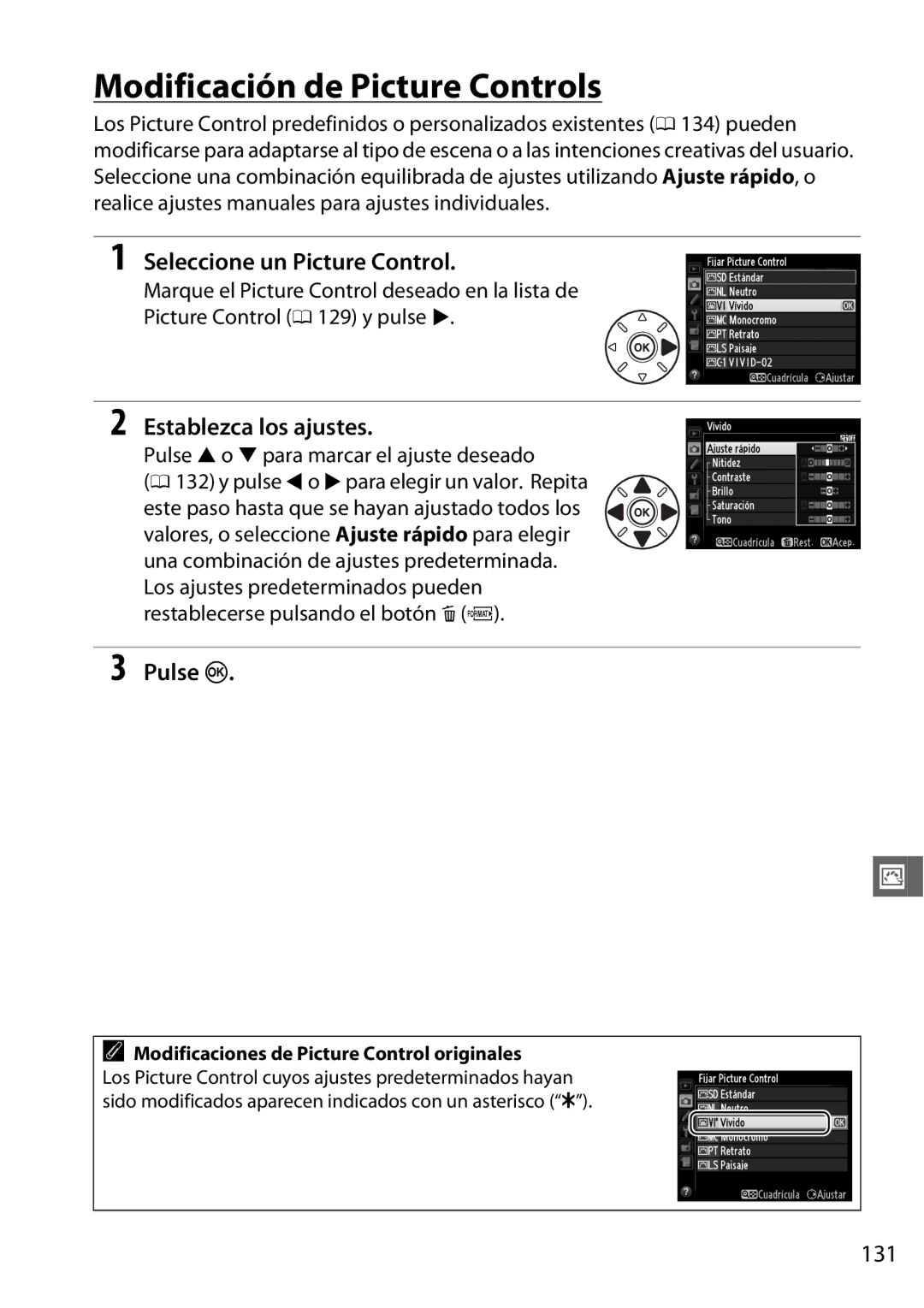 Nikon D600 manual Modificación de Picture Controls, 131, Modificaciones de Picture Control originales 