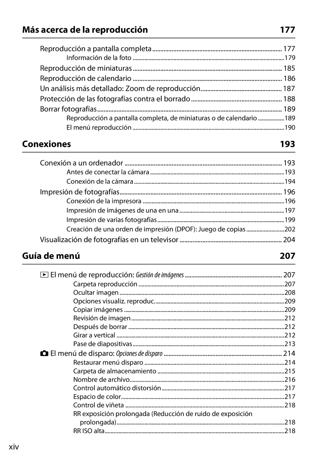 Nikon D600 manual Más acerca de la reproducción 177, Conexiones 193, Guía de menú 207, Xiv 