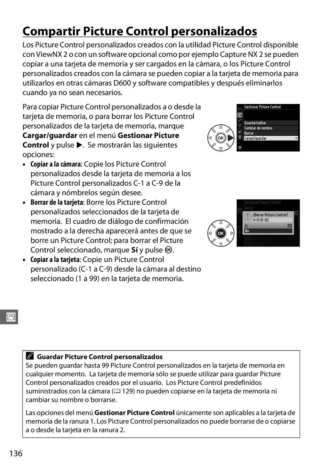 Nikon D600 manual Compartir Picture Control personalizados, 136, Guardar Picture Control personalizados 