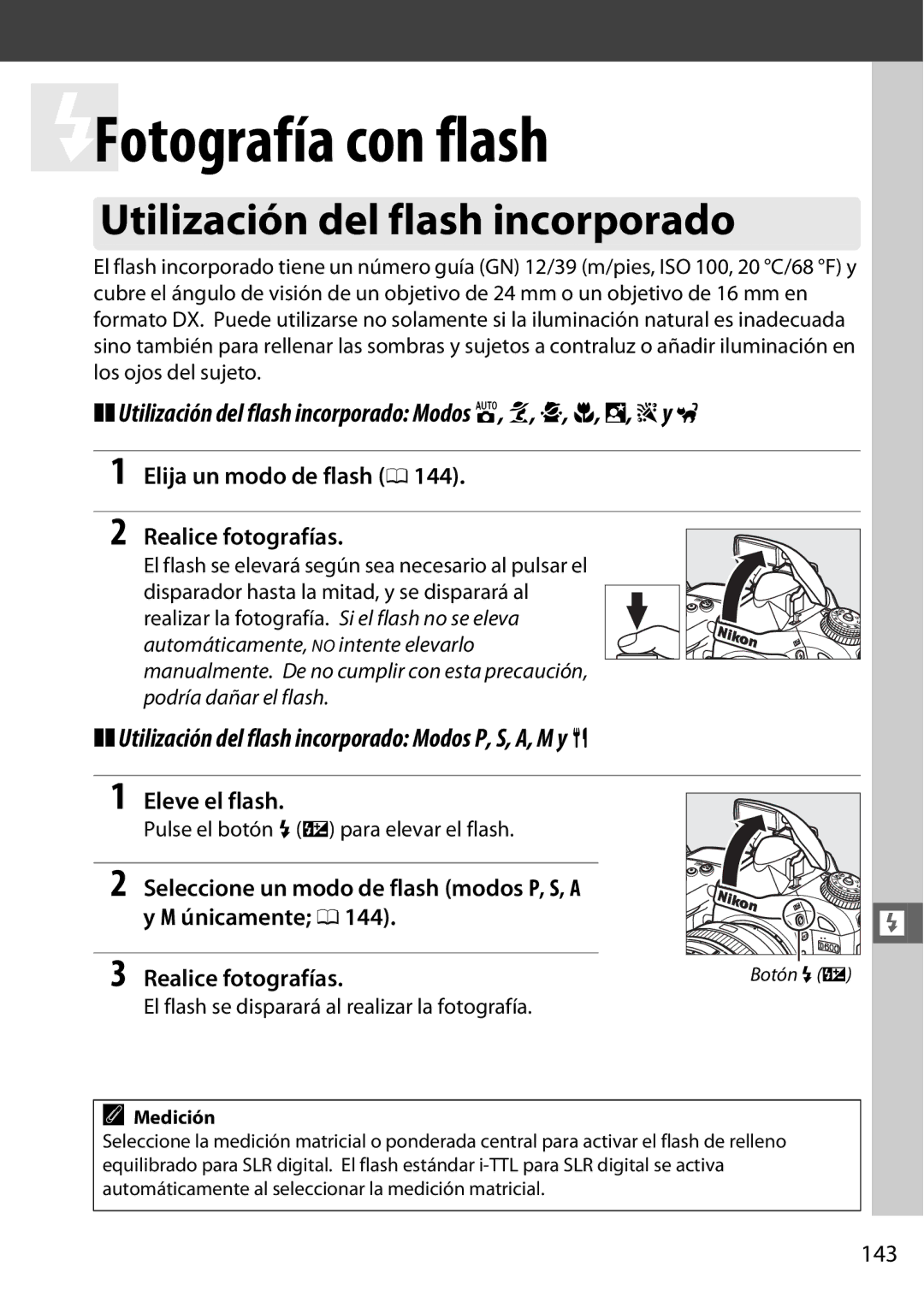 Nikon D600 Utilización del flash incorporado Modos i, k, p, n, o, sy w, Elija un modo de flash 0 Realice fotografías 