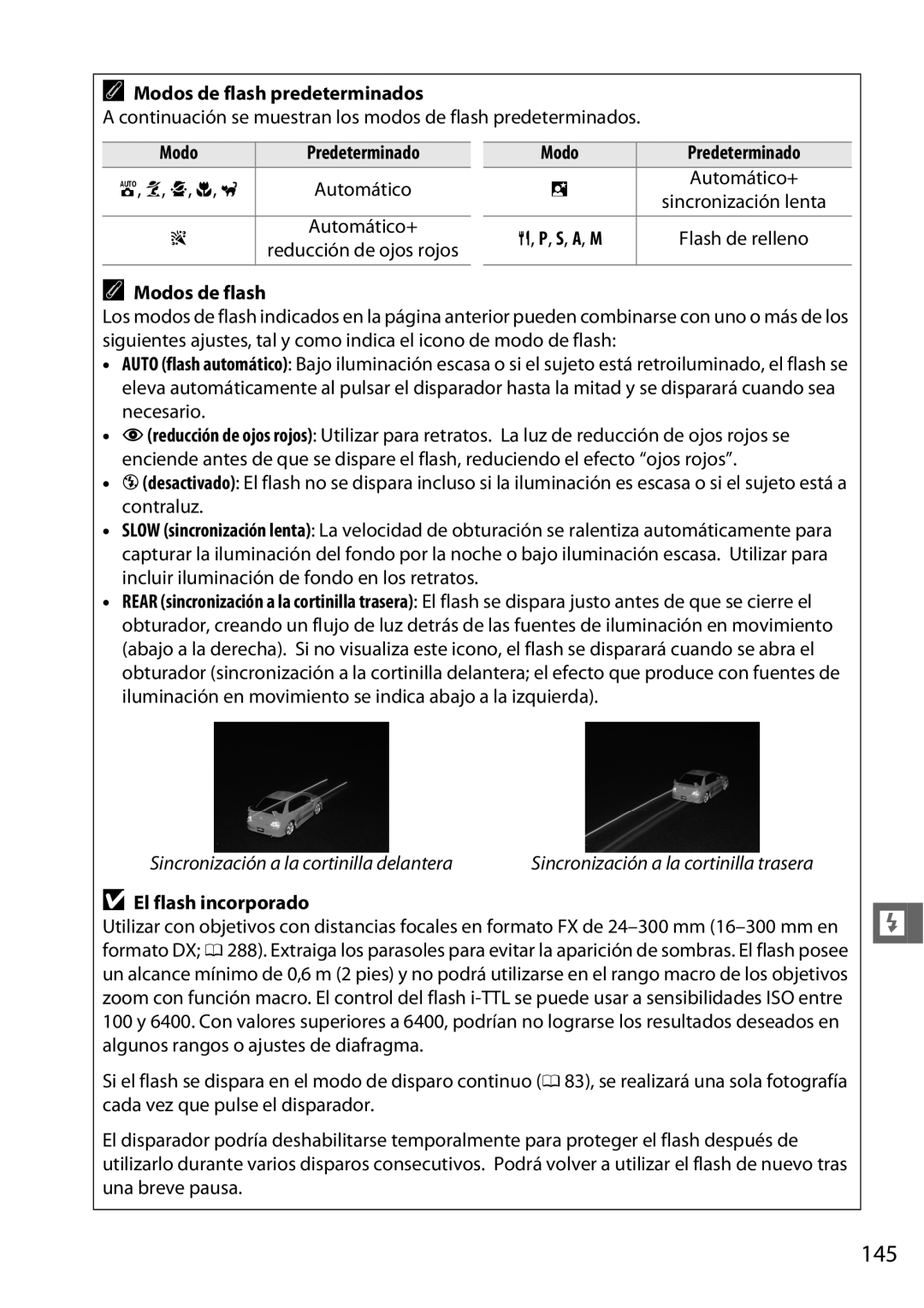 Nikon D600 manual 145, Modos de flash predeterminados, Continuación se muestran los modos de flash predeterminados 