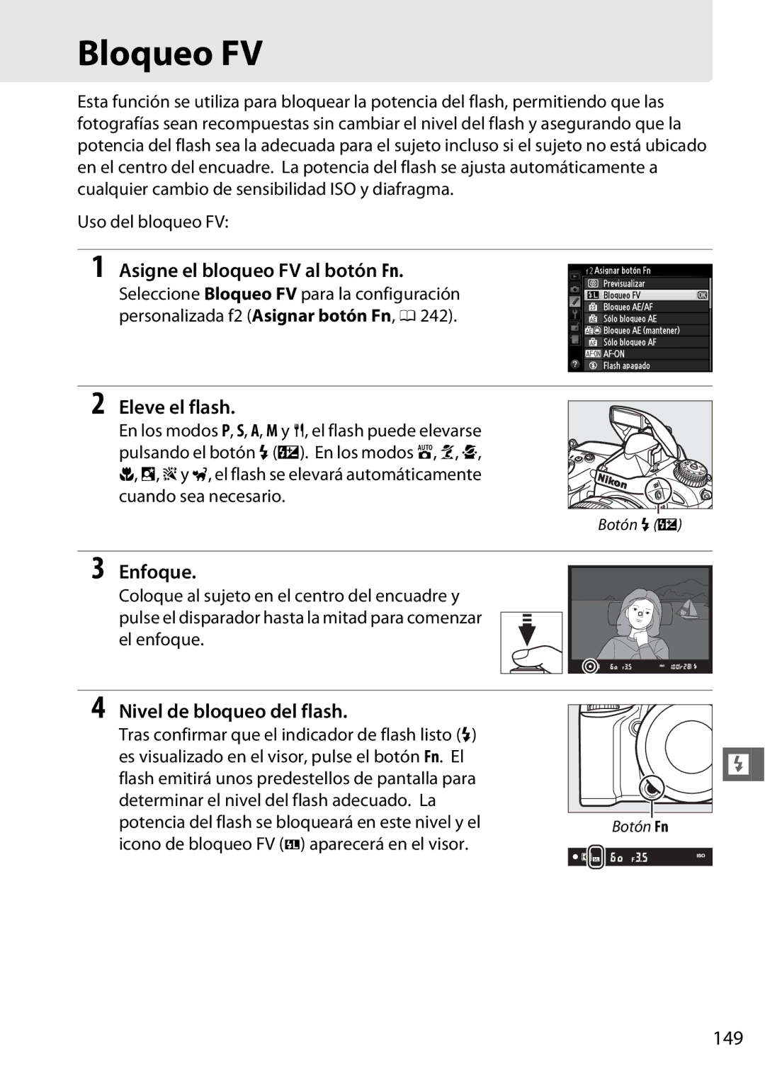 Nikon D600 manual Bloqueo FV, Asigne el bloqueo FV al botón Fn, Nivel de bloqueo del flash, 149 