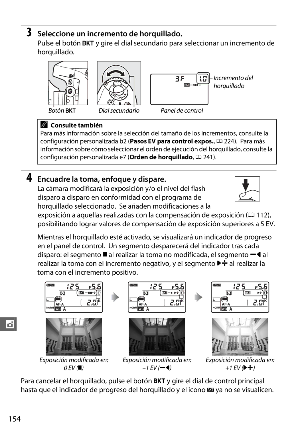 Nikon D600 manual Seleccione un incremento de horquillado, 154, La cámara modificará la exposición y/o el nivel del flash 