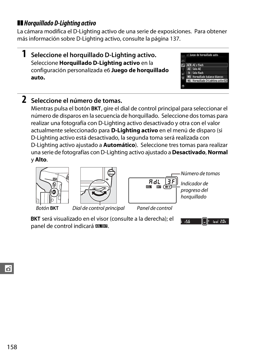 Nikon D600 manual Horquillado D-Lighting activo, Seleccione el horquillado D-Lighting activo, 158 