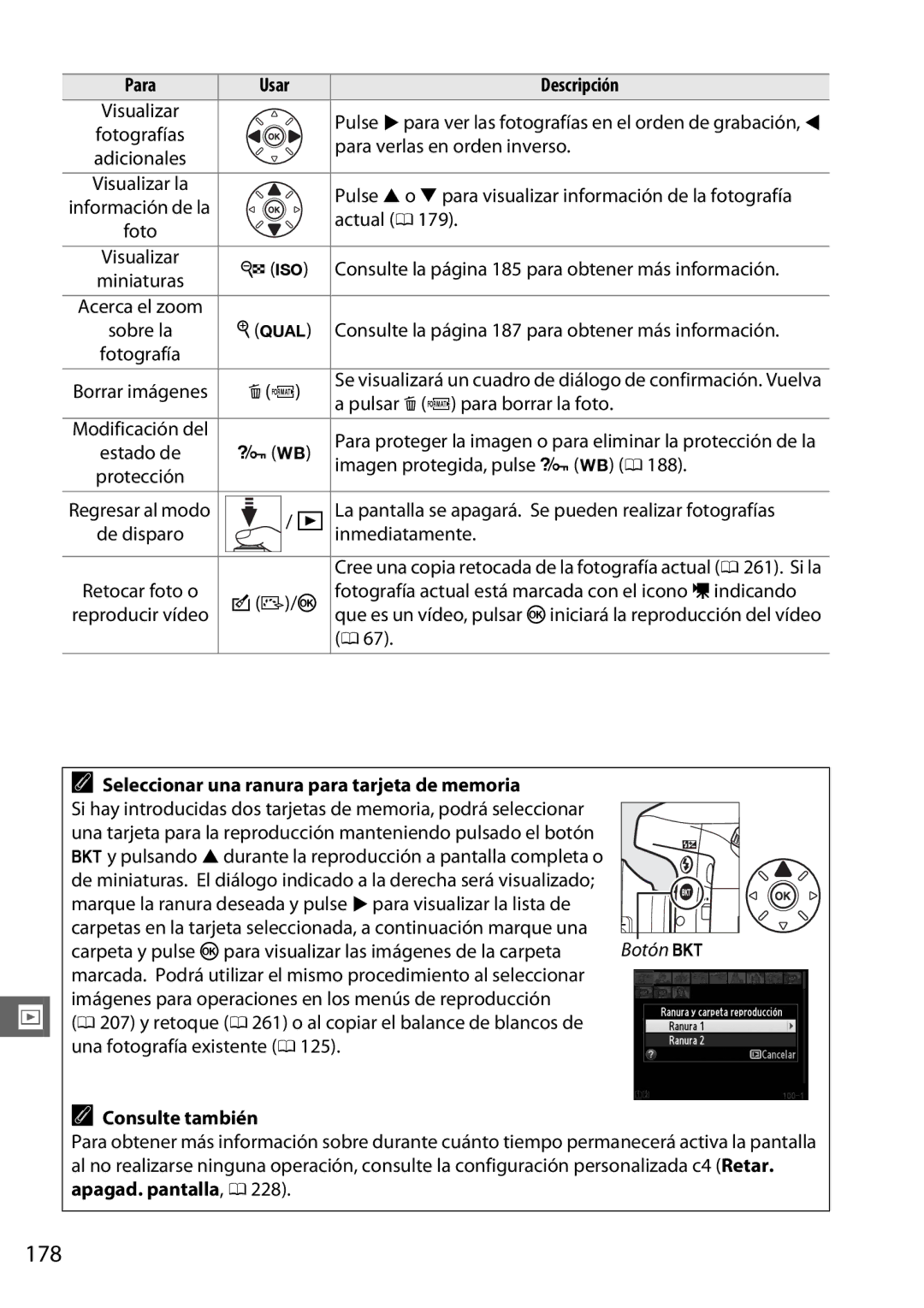 Nikon D600 manual 178, Para, Seleccionar una ranura para tarjeta de memoria 