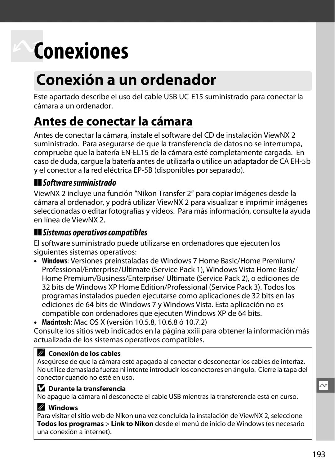 Nikon D600 Conexión a un ordenador, Antes de conectar la cámara, Software suministrado, Sistemas operativos compatibles 