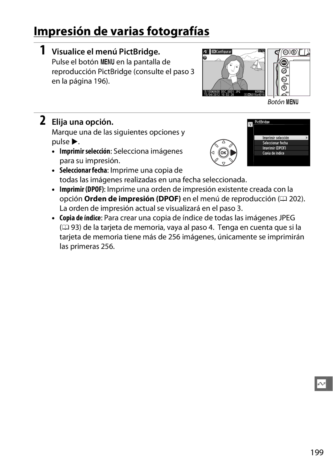 Nikon D600 manual Impresión de varias fotografías, 199, Marque una de las siguientes opciones y Pulse 