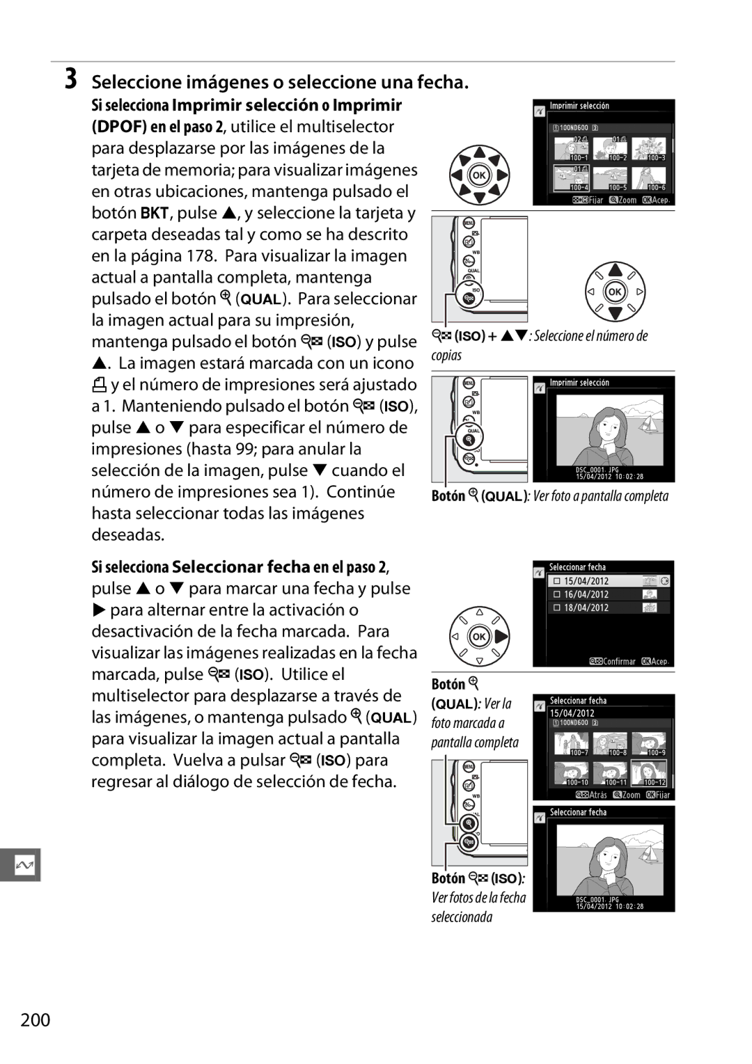 Nikon D600 manual Seleccione imágenes o seleccione una fecha, 200, Botón WS 