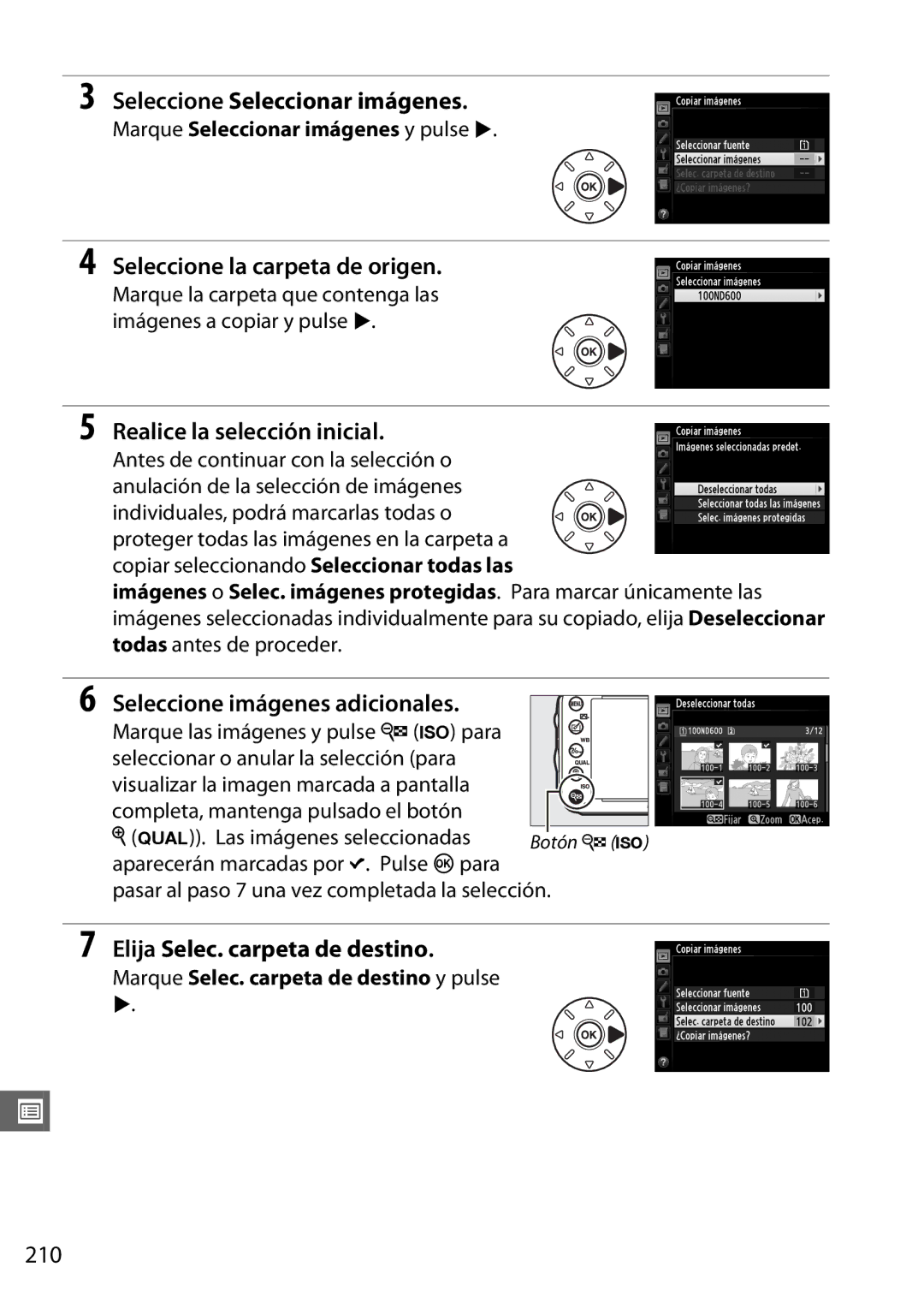 Nikon D600 manual Seleccione Seleccionar imágenes, Seleccione la carpeta de origen, Realice la selección inicial 