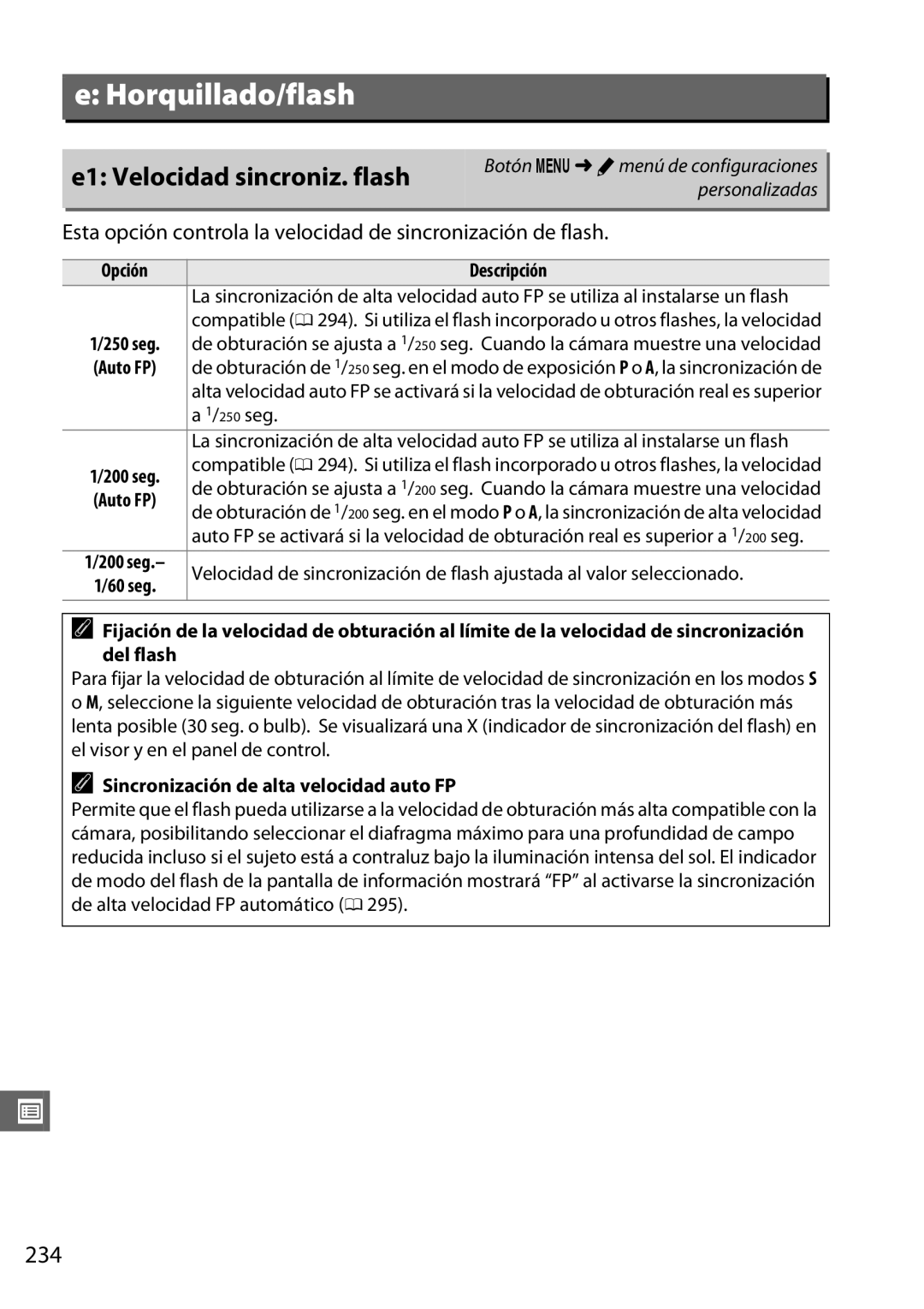 Nikon D600 manual E1 Velocidad sincroniz. flash, 234, 250 seg, Sincronización de alta velocidad auto FP 