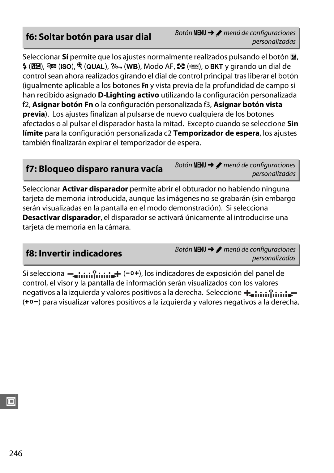 Nikon D600 manual F6 Soltar botón para usar dial, F7 Bloqueo disparo ranura vacía, F8 Invertir indicadores, 246 