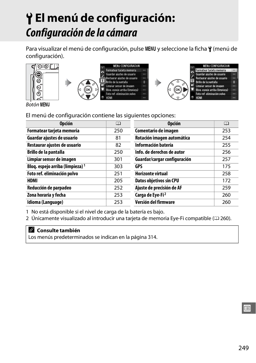 Nikon D600 manual BEl menú de configuración, 249, El menú de configuración contiene las siguientes opciones 