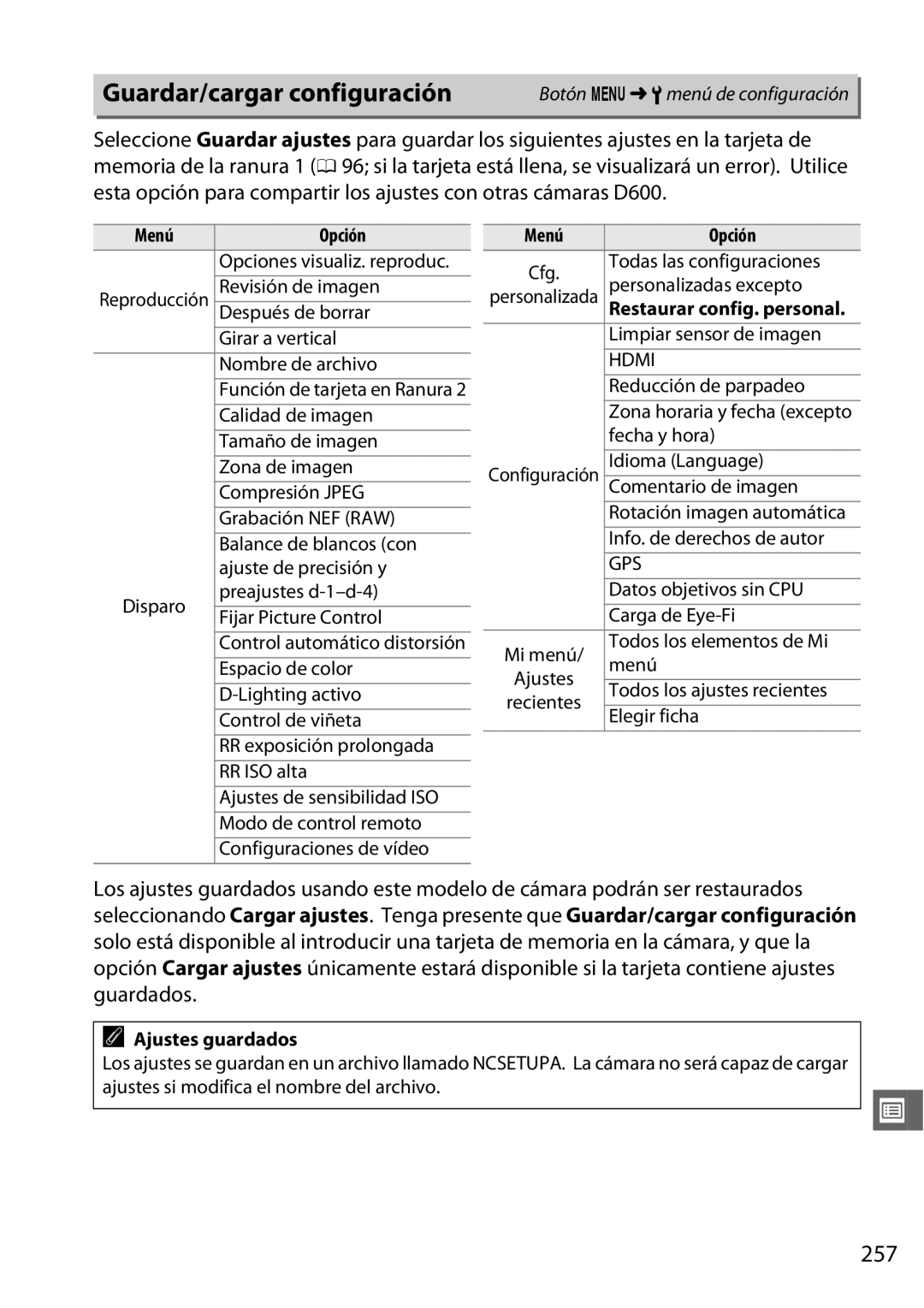 Nikon D600 manual Guardar/cargar configuración, 257, Menú Opción, Ajustes guardados 