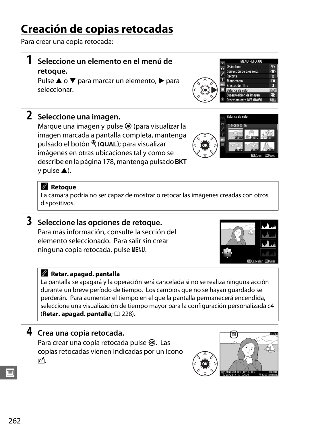 Nikon D600 Creación de copias retocadas, Seleccione un elemento en el menú de retoque, Seleccione las opciones de retoque 