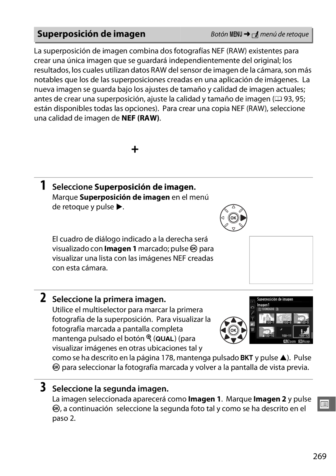Nikon D600 manual Seleccione Superposición de imagen, Seleccione la primera imagen, Seleccione la segunda imagen, 269 