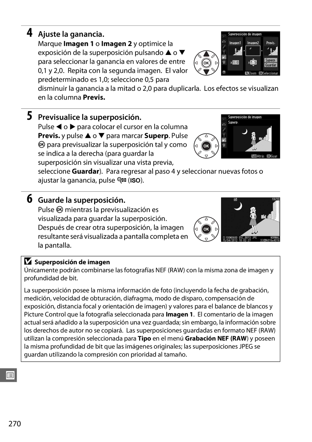 Nikon D600 manual Ajuste la ganancia, Previsualice la superposición, Guarde la superposición, 270 