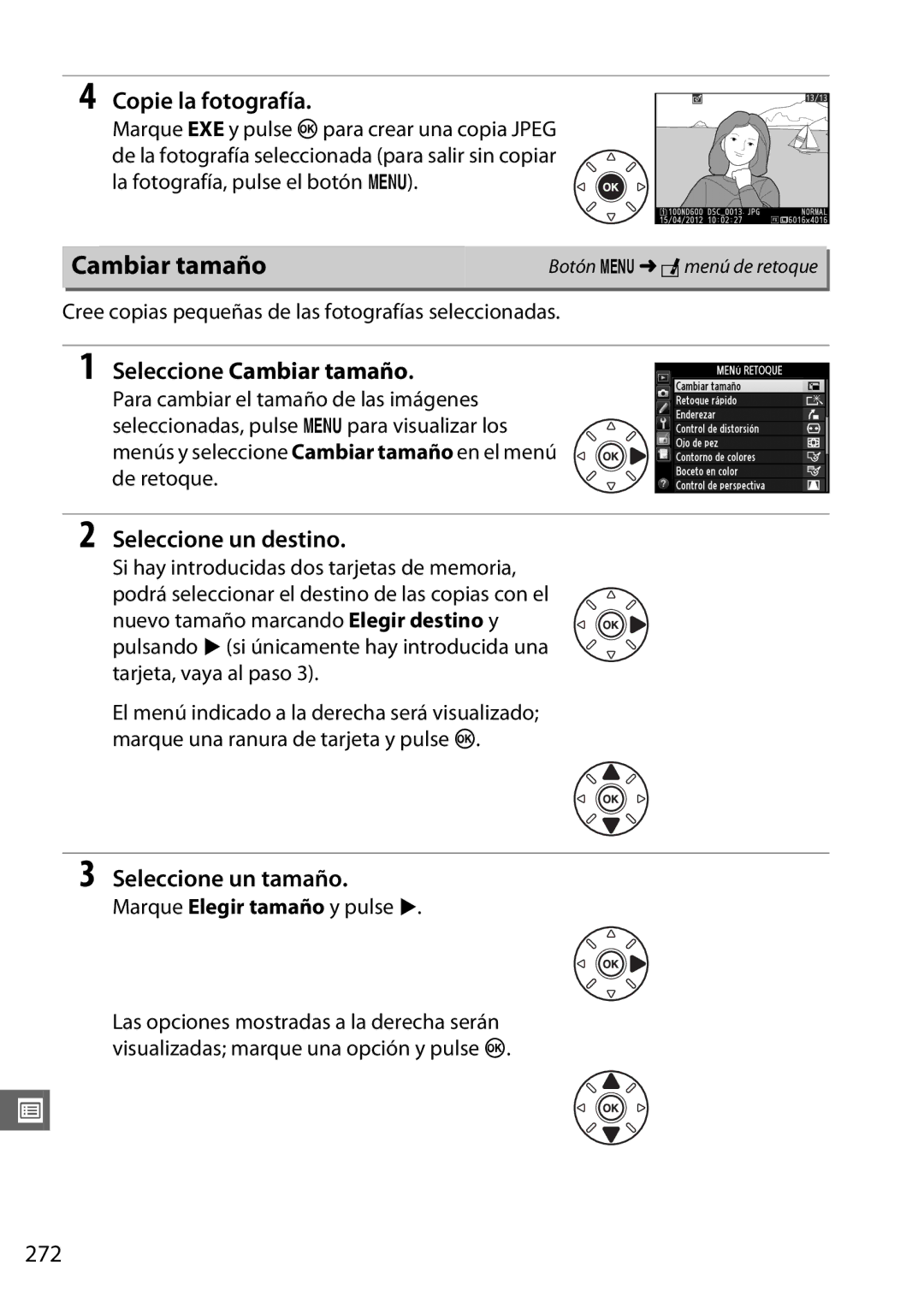 Nikon D600 manual Copie la fotografía, Seleccione Cambiar tamaño, Seleccione un tamaño, 272 