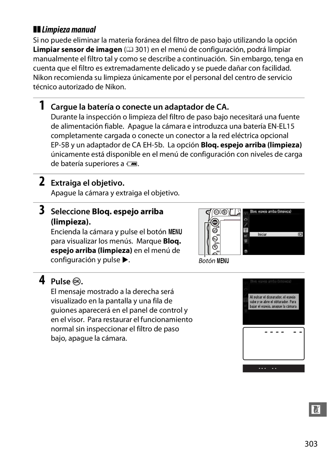 Nikon D600 Limpieza manual, Cargue la batería o conecte un adaptador de CA, Extraiga el objetivo, 303 