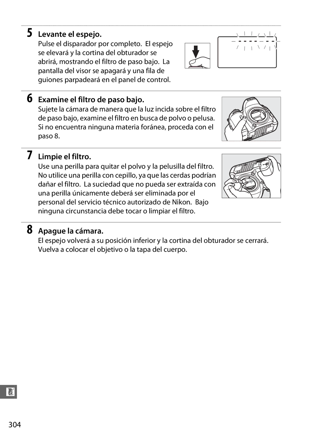 Nikon D600 manual Examine el filtro de paso bajo, Limpie el filtro, 304 