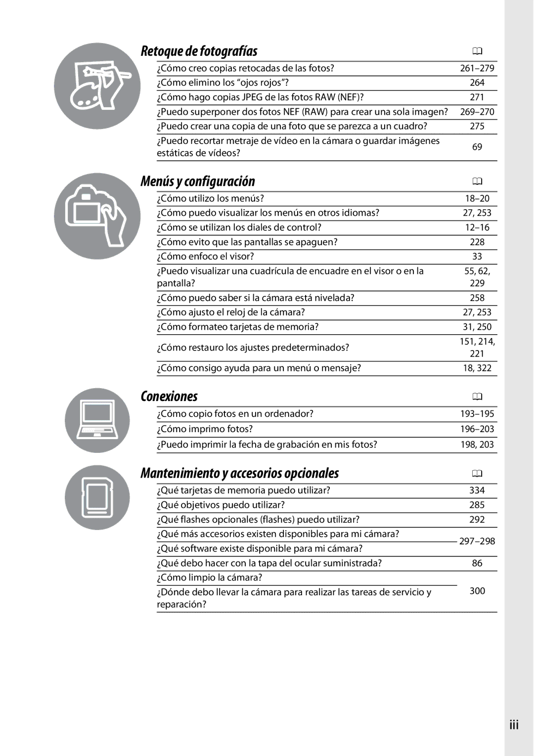 Nikon D600 manual Retoque de fotografías, Menús y configuración, Conexiones, Mantenimiento y accesorios opcionales, Iii 