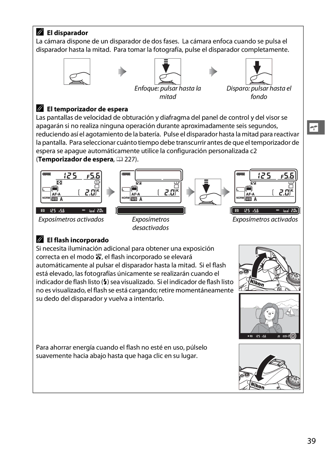 Nikon D600 manual El disparador, El temporizador de espera, El flash incorporado 