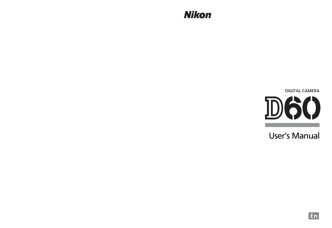 Nikon D60BODY, D60OUTFIT, 25438 user manual User’s Manual 