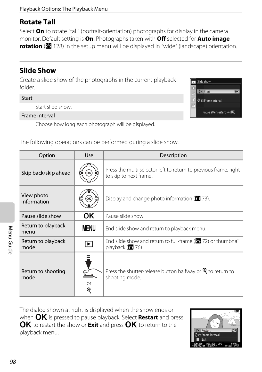 Nikon 25438, D60OUTFIT, D60BODY Rotate Tall, Slide Show, Following operations can be performed during a slide show 