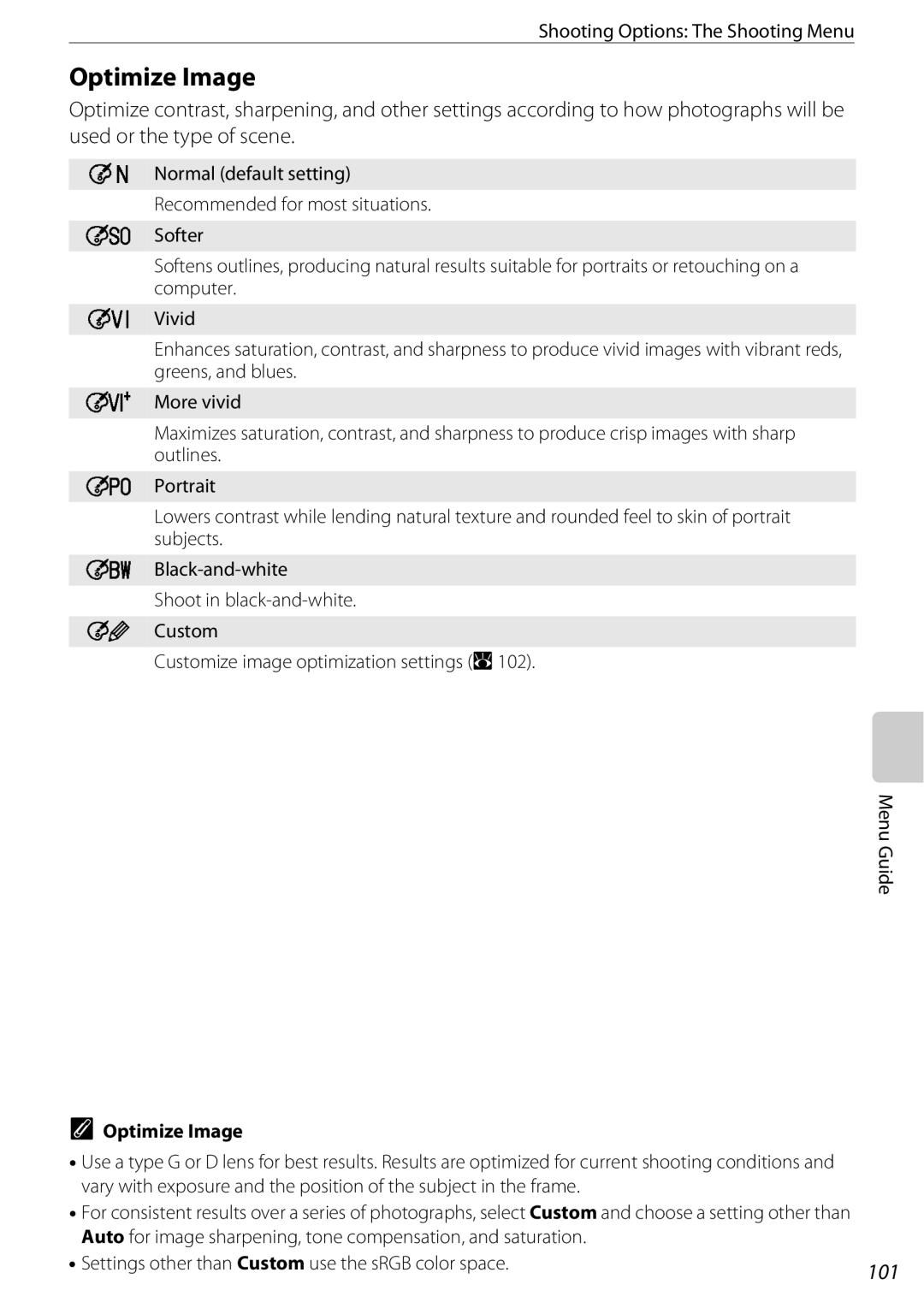 Nikon 25438 Optimize Image, Shooting Options The Shooting Menu, Settings other than Custom use the sRGB color space 