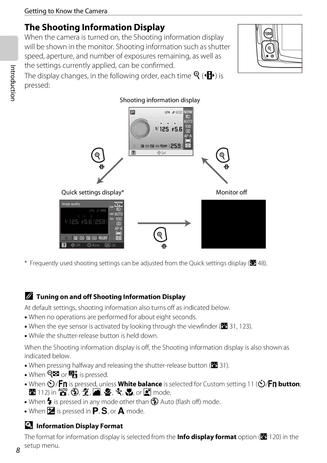 Nikon 25438, D60OUTFIT, D60BODY user manual Tuning on and off Shooting Information Display, Information Display Format 