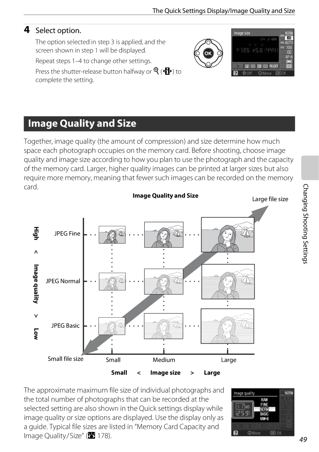 Nikon D60BODY, D60OUTFIT Select option, Quick Settings Display/Image Quality and Size, Changing Shooting Settings 