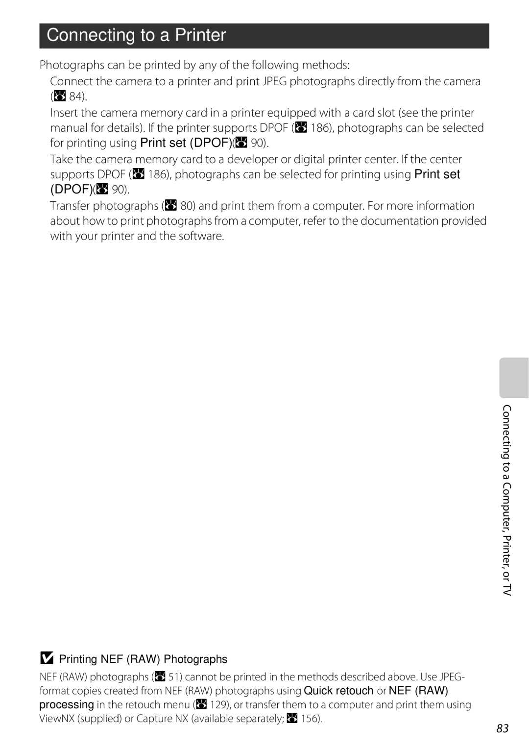 Nikon 25438, D60OUTFIT, D60BODY user manual Connecting to a Printer, Printing NEF RAW Photographs 