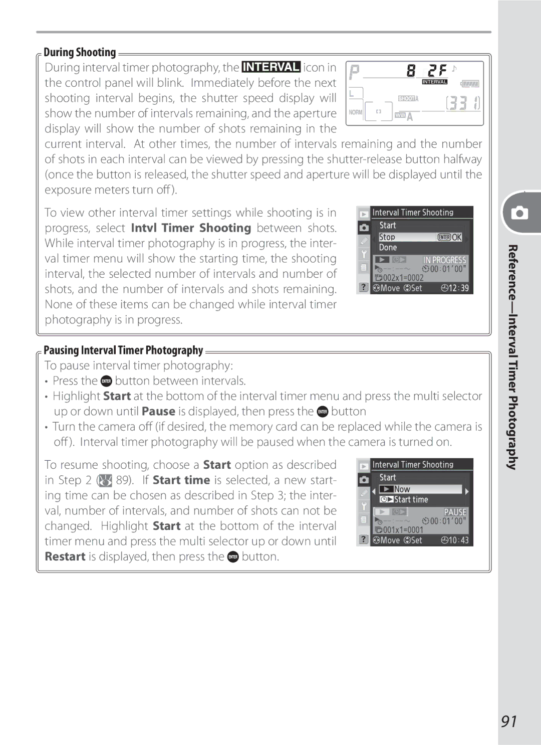 Nikon D200BODY, D70-series, D200OUTFIT, D200KIT, 17002 manual During Shooting, Pausing Interval Timer Photography 