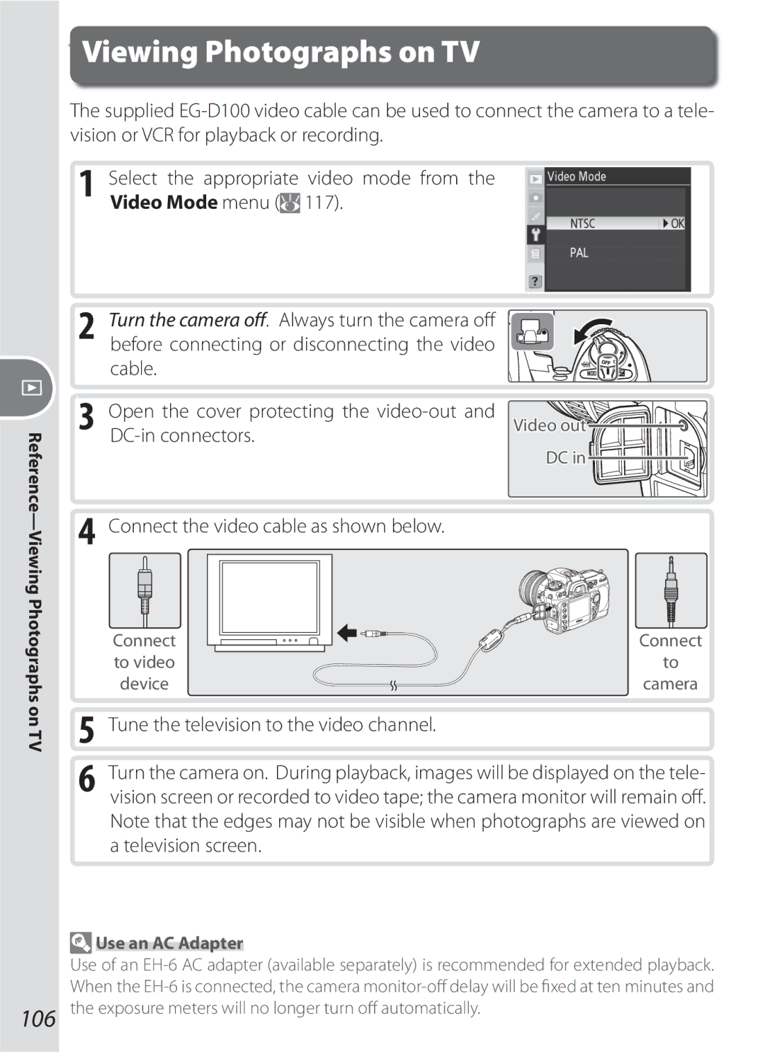 Nikon D200BODY, D70-series Viewing Photographs on TV, Cable Open the cover protecting the video-out, Use an AC Adapter 