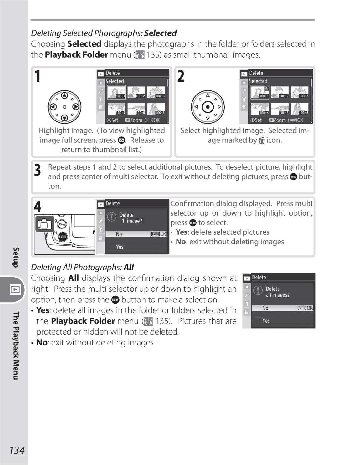 Nikon 17002, D70-series, D200BODY, D200OUTFIT manual 134, Deleting Selected Photographs Selected, Deleting All Photographs All 