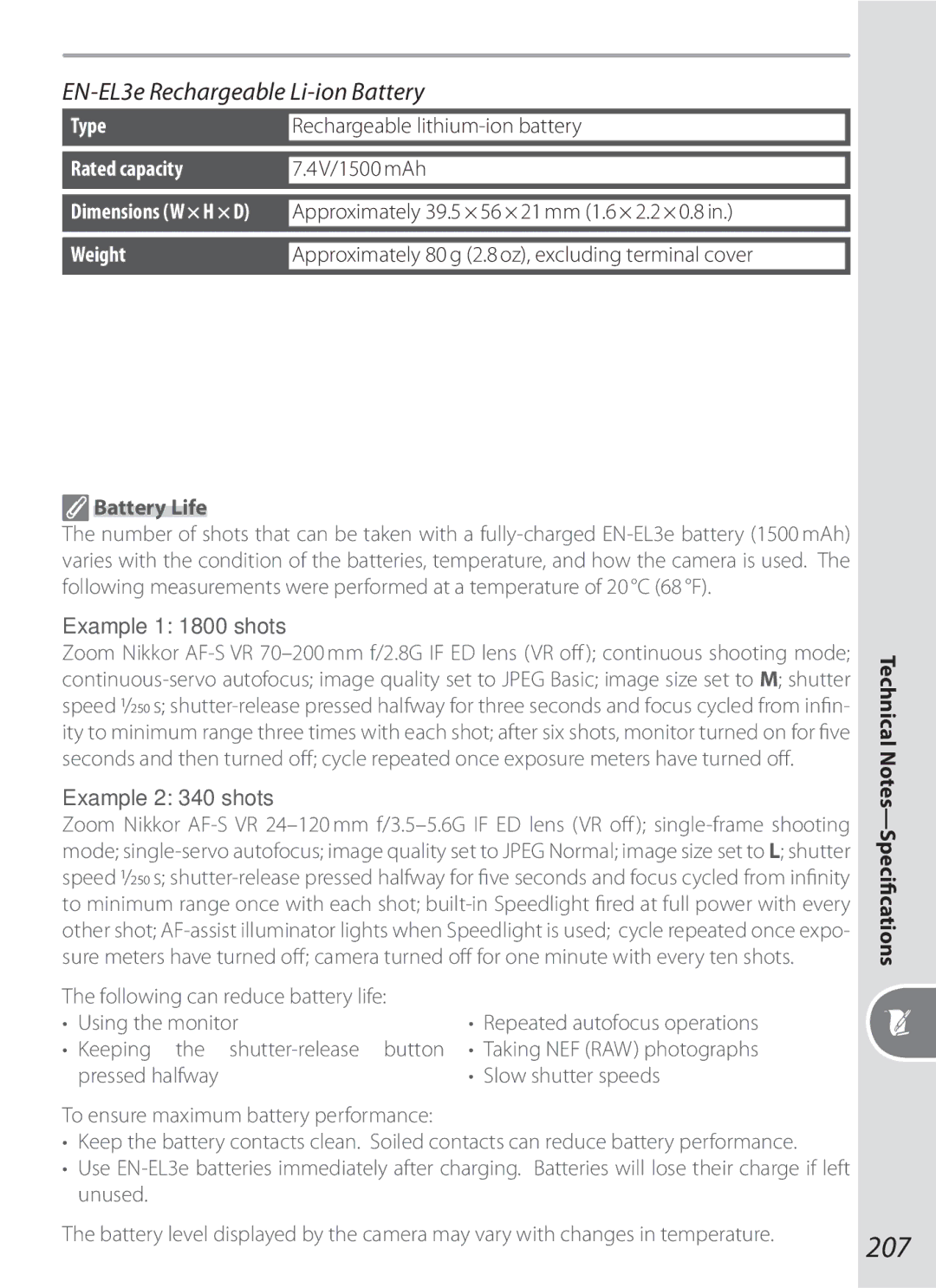 Nikon D200OUTFIT, D70-series, D200BODY, D200KIT, 17002 207, EN-EL3e Rechargeable Li-ion Battery, Rated capacity, Battery Life 